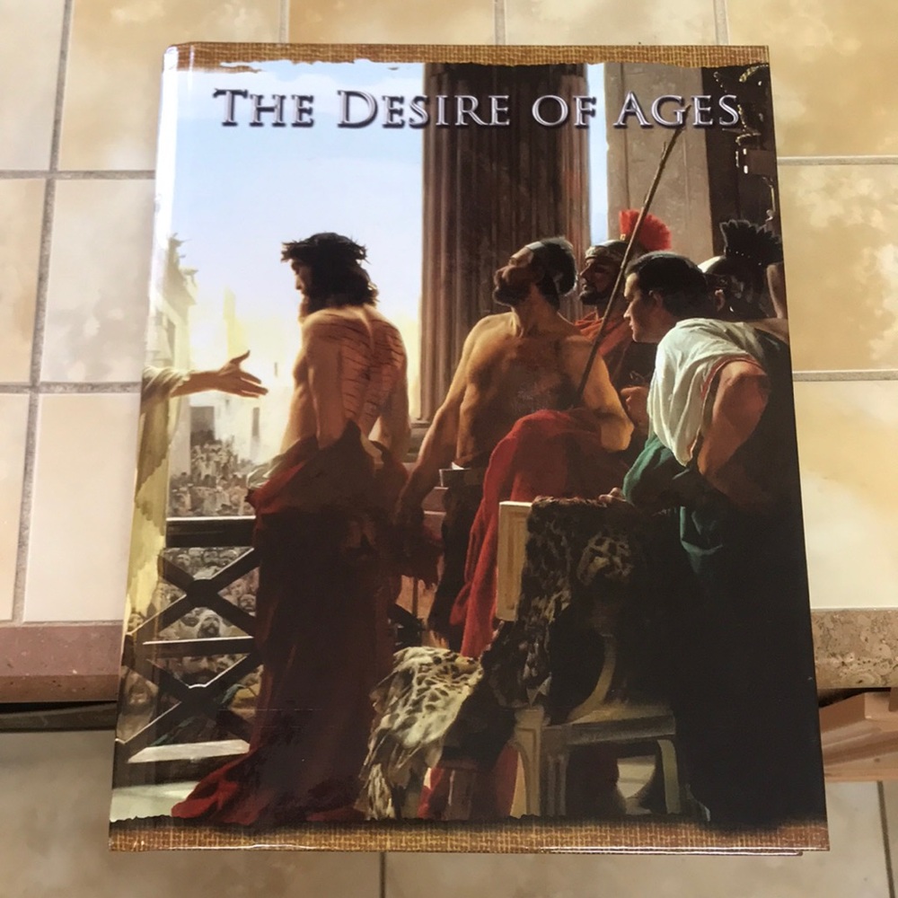 Books- Great Controversy and The Desire of Ages